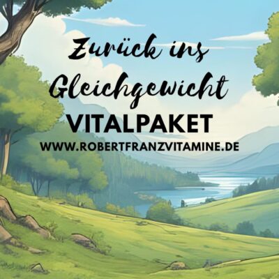 Zurück ins Gleichgewicht – Vitalpaket