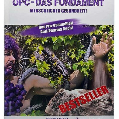 OPC-Das Fundament menschlicher Gesundheit von Robert Franz